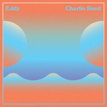 CHARLIE REED - EDDY