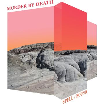 MURDER BY DEATH - SPELL/BOUND