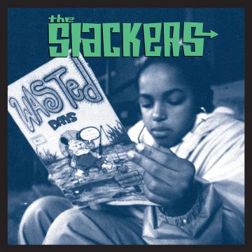 SLACKERS - WASTED DAYS (BLUE & GREEN GALAXY COLORED VINYL)