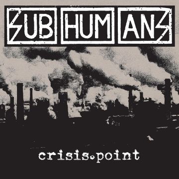SUBHUMANS - CRISIS POINT (WHITE & BLACK GALAXY VINYL)