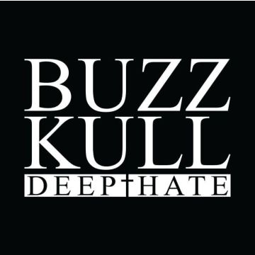 BUZZ KULL - DEEP HATE (BLACK & WHITE SPLIT VINYL)