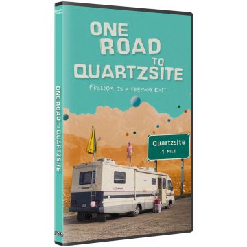 ONE ROAD TO QUARTZSITE