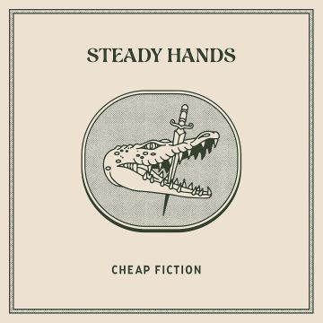STEADY HANDS - CHEAP FICTION (ELECTRIC BLUE VINYL)