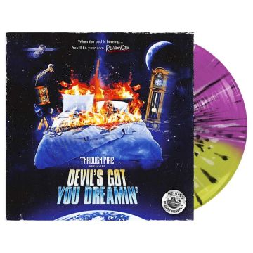 THROUGH FIRE - DEVIL'S GOT YOU DREAMIN (PURPLE/GREEN W/BLACK SPLATTER VINYL)