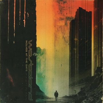 WOLVES AT THE GATE - WASTELAND