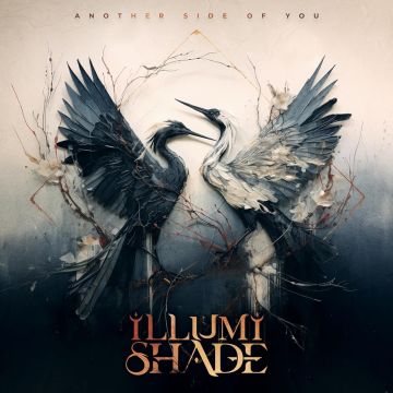 ILLUMISHADE - ANOTHER SIDE OF YOU
