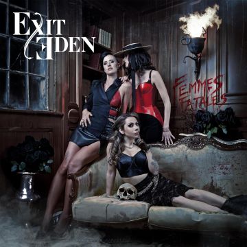 EXIT EDEN - FEMMES FATALES