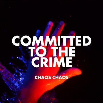 CHAOS CHAOS - COMMITTED TO THE CRIME (RED VINYL/140G)