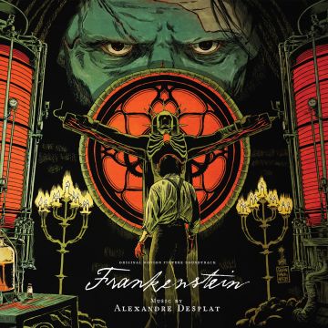 Alexandre Desplat - Frankenstein (Guillermo del Toro 2025) (Soundtrack)