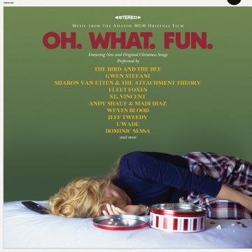 VARIOUS ARTISTS - OH. WHAT. FUN (WHITE/RED/GREEN/BLACK VINYL)