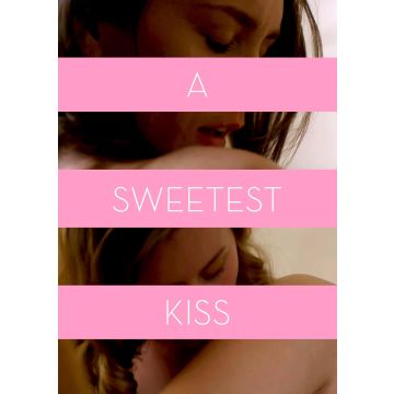 SWEETEST KISS