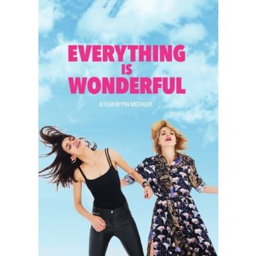EVERYTHING IS WONDERFUL