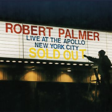 ROBERT PALMER - LIVE AT THE APOLLO