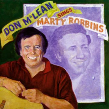 DON MCLEAN - DON MCLEAN SINGS MARTY ROBBINS (DIGITALLY REMASTERED NUMBERED EDI