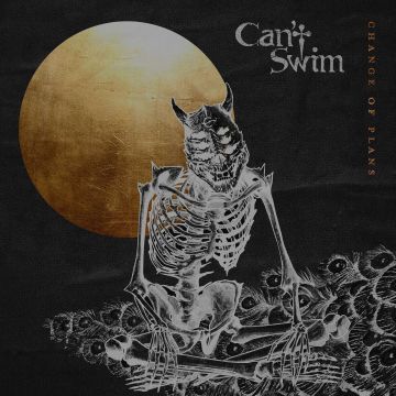 CAN'T SWIM - CHANGE OF PLANS