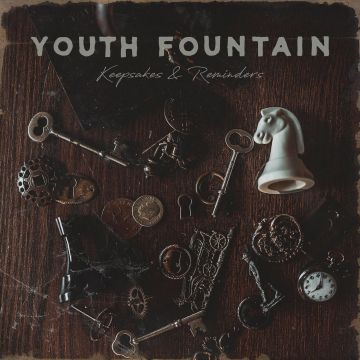 YOUTH FOUNTAIN - KEEPSAKES & REMINDERS