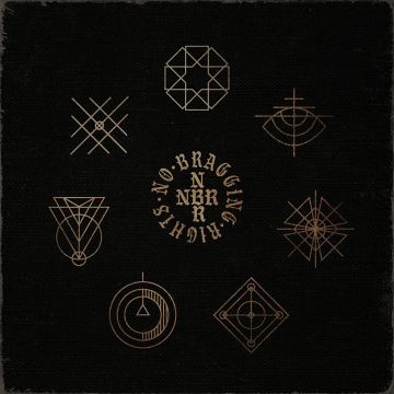 NO BRAGGING RIGHTS - NO BRAGGING RIGHTS