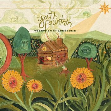 YOUTH FOUNTAIN - TOGETHER IN LONESOME