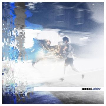 BEN QUAD - WISHER (BONE IN CLEAR W/BLUE SPLATTER VINYL)