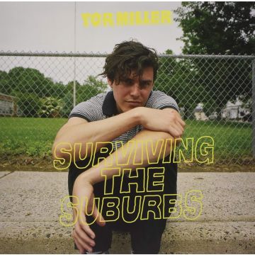 TOR MILLER - SURVIVING THE SUBURBS