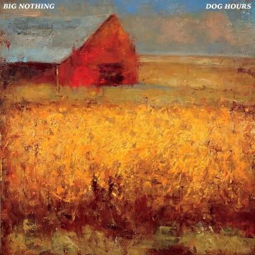 BIG NOTHING - DOG HOURS (TRANSPARENT BLUE VINYL)