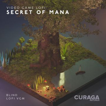 BLIND - VIDEO GAME LOFI: SECRET OF MANA