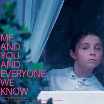 MICHAEL ANDREWS - ME AND YOU AND EVERYONE WE KNOW (ORIGINAL SCORE +)