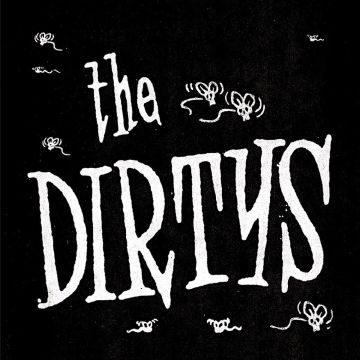 Dirtys, The - It Ain't Easy (feat. Mick Collins) / Fuck