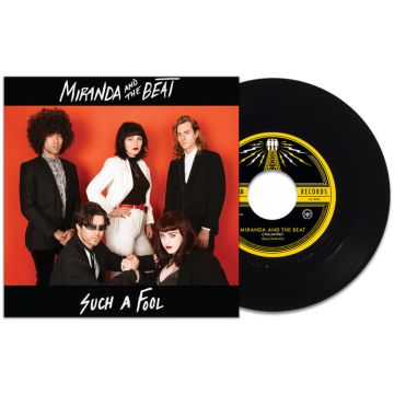 MIRANDA AND THE BEAT Such a Fool b/w Chillantro [7'']