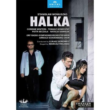 CORINNE; TOMASZ KONIECZNY; PIOTR BECZALA; NATALIA KA WINTERS - MONIUSZKO: HALKA