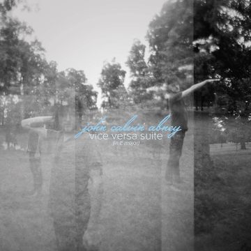 JOHN CALVIN ABNEY - VICE VERSA SUITE (IMPORT)