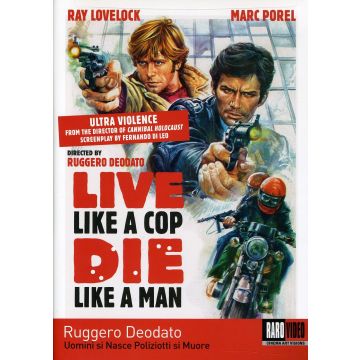 LIVE LIKE A COP DIE LIKE A MAN