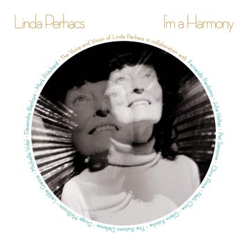 LINDA PERHACS - I'M A HARMONY