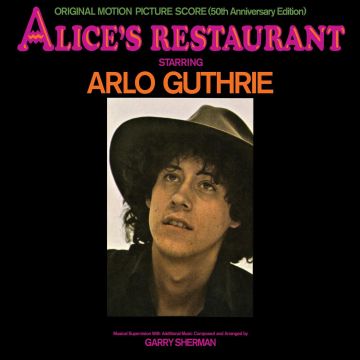 ARLO GUTHRIE - ALICE'S RESTAURANT: OST MGM MOTION PICTURE (50TH ANNIVERSARY EDIT
