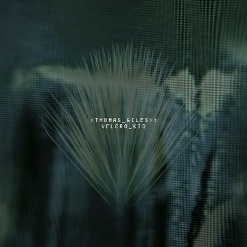 THOMAS GILES - VELCRO KID