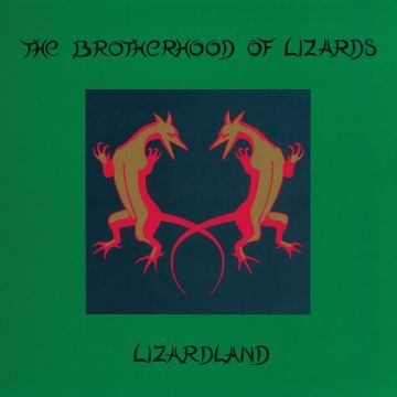 BROTHERHOOD OF LIZARDS - LIZARDLAND