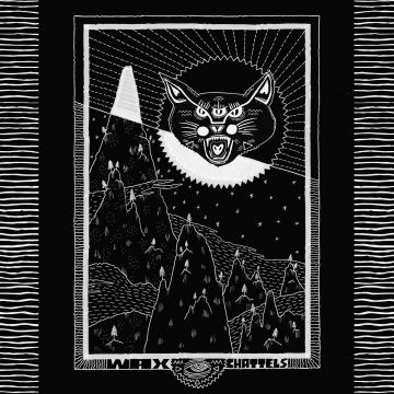 WAX CHATTELS - WAX CHATTELS