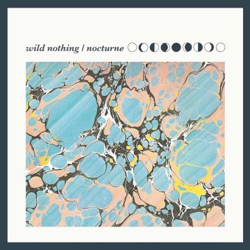 WILD NOTHING - NOCTURNE