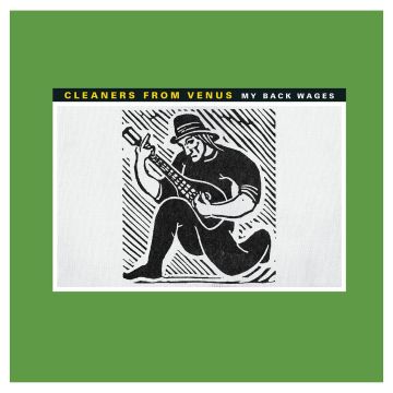 CLEANERS FROM VENUS - MY BACK WAGES