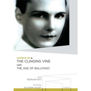 CLINGING VINE WITH THE AGE OF BALLYHOO