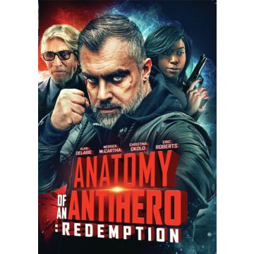 ANATOMY OF AN ANTIHERO: REDEMPTION
