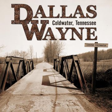 DALLAS WAYNE - COLDWATER, TENNESSEE
