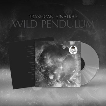 TRASHCAN SINATRAS - WILD PENDULUM (SILVER VINYL/NUMBERED)
