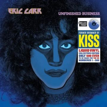 (BF25) CARR,ERIC FROM KISS - UNFINISHED BUSINESS (LIQUID BLUE VINYL/NUMBERED EDITION) (RSD)