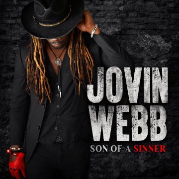 JOVIN WEBB - SON OF A SINNER