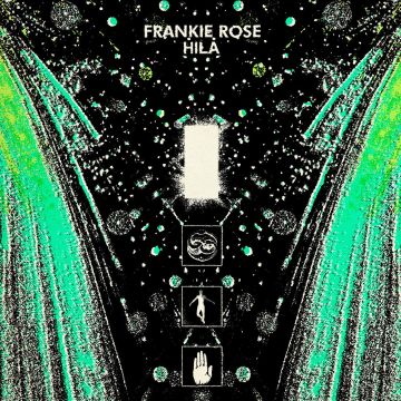 FRANKIE ROSE - HILA