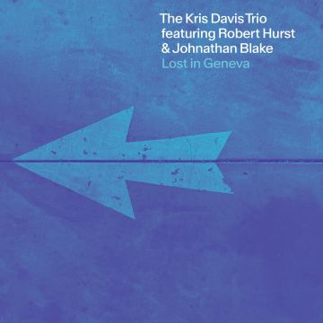 KRIS TRIO DAVIS - LOST IN GENEVA