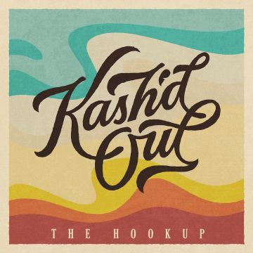 KASH'D OUT - HOOKUP (OPAQUE AQUA BLUE VINYL)