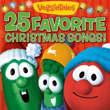 VEGGIETALES - 25 FAVORITE CHRISTMAS SONGS