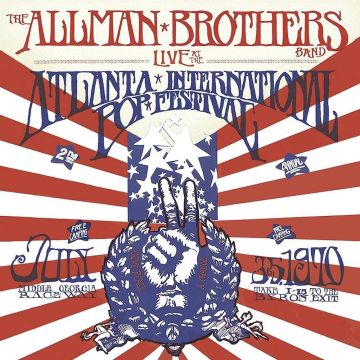 ALLMAN BROTHERS BAND - LIVE AT THE ATLANTA INTERNATIONAL POP FESTIVAL JULY 3 & 5, 1970 (